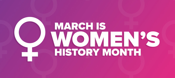 March is Women's History Month