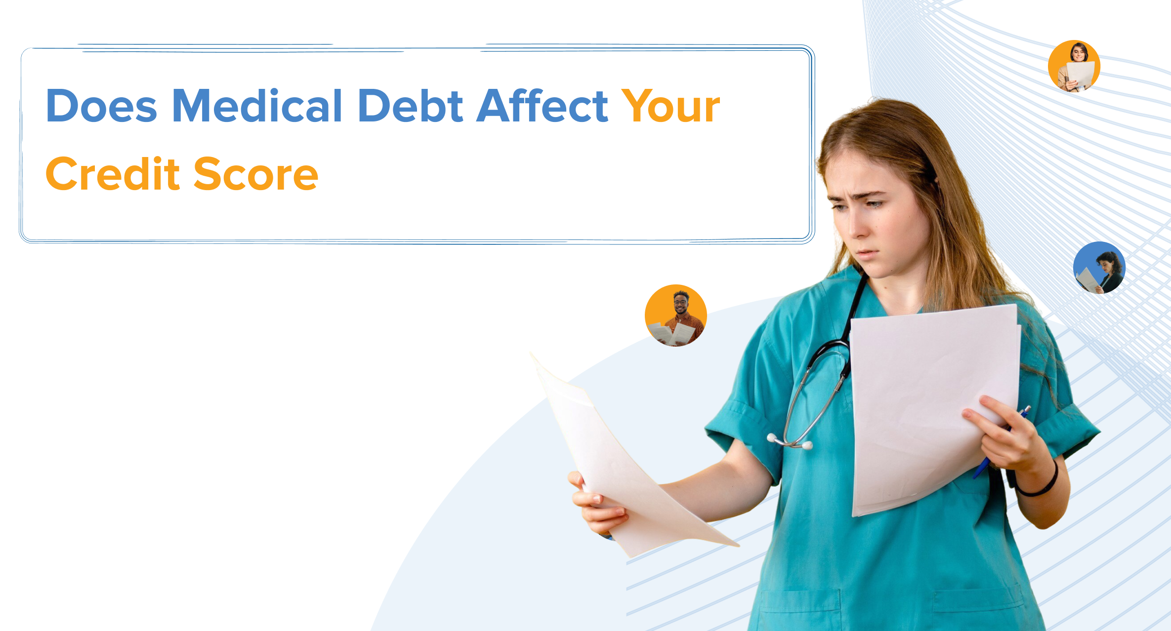 Medical Debt Affect Your Credit Score