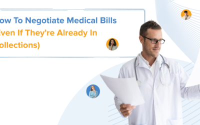 How To Negotiate Medical Bills (Even If They’re Already In Collections)