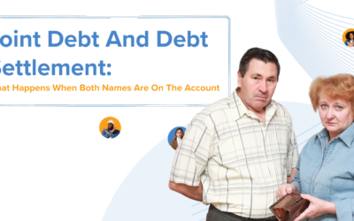 Joint Debt And Debt Settlement: What Happens When Both Names Are On The Account