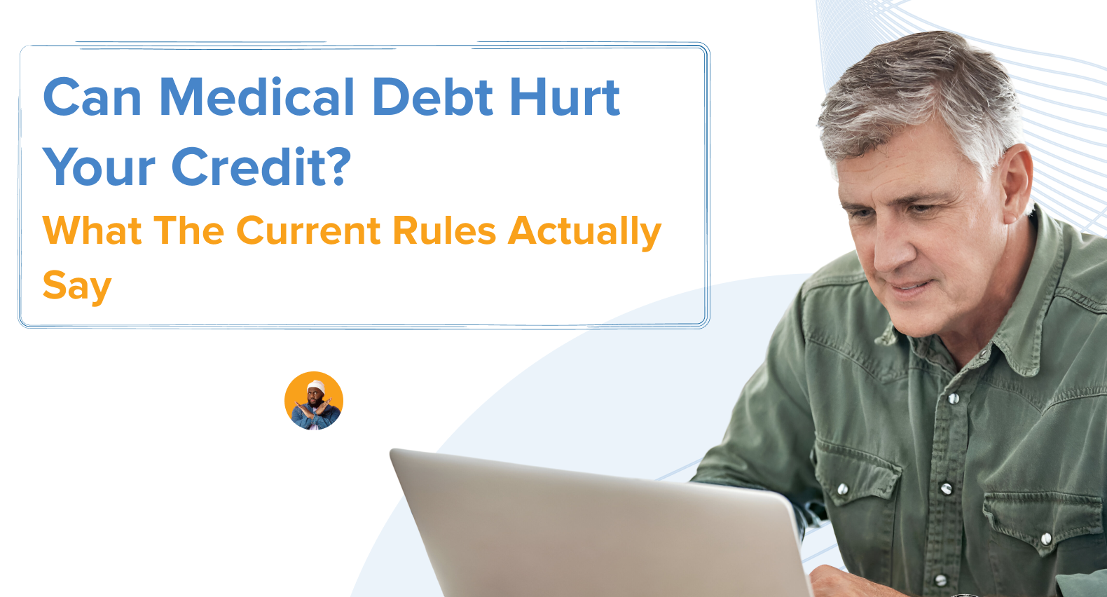 A person focused on a laptop, representing someone checking how medical debt affects their credit report.
