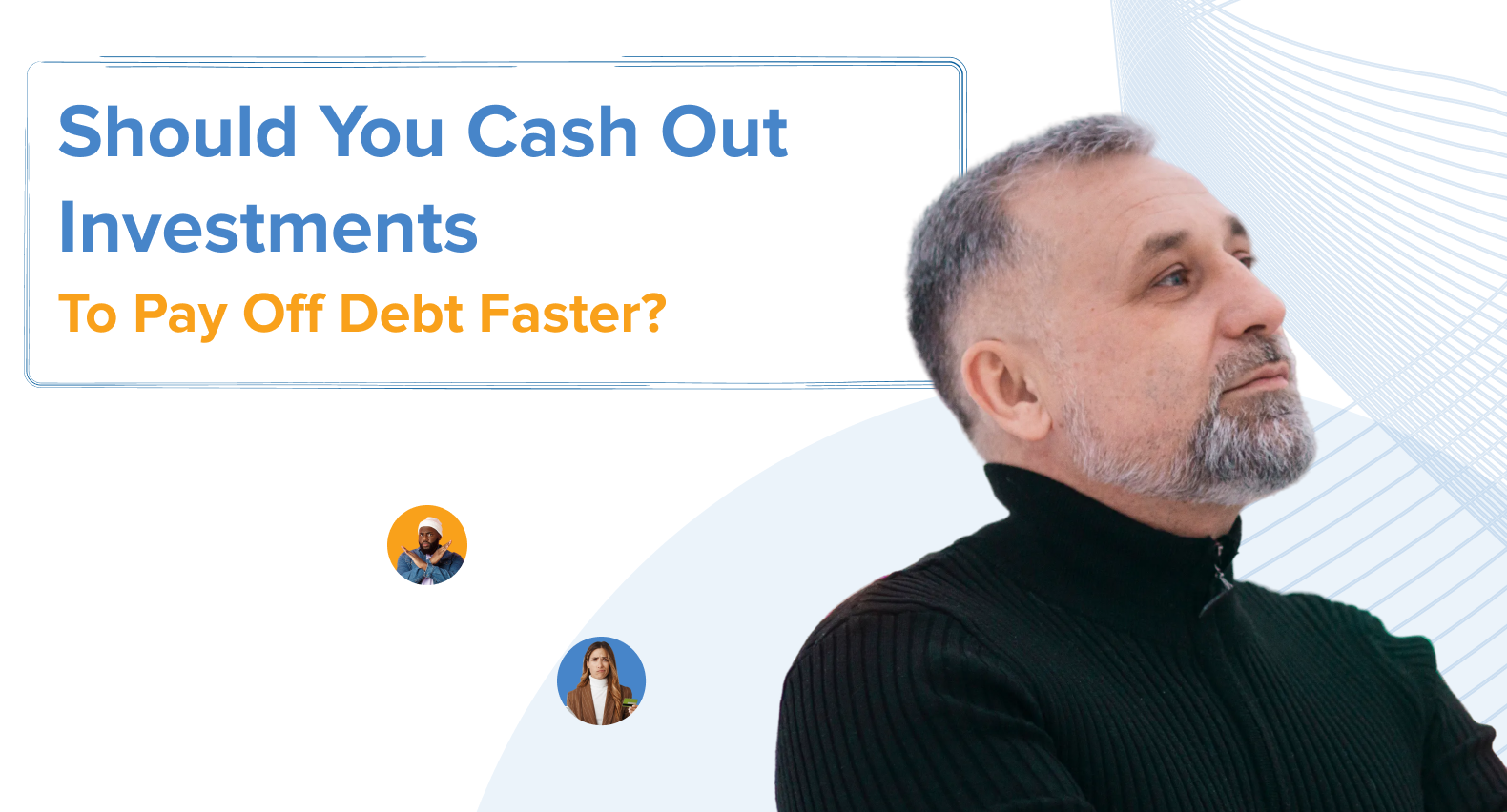 A person looking upward thoughtfully, representing someone weighing whether to cash out investments to pay off debt.
