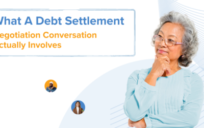 What A Debt Settlement Negotiation Conversation Actually Involves