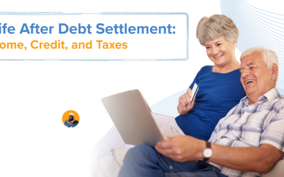 Life After Debt Settlement: Home, Credit, And Taxes