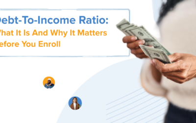 Debt-to-Income Ratio: What It Is and Why It Matters Before You Enroll