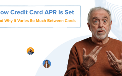 How Credit Card APR Is Set And Why It Varies So Much Between Cards