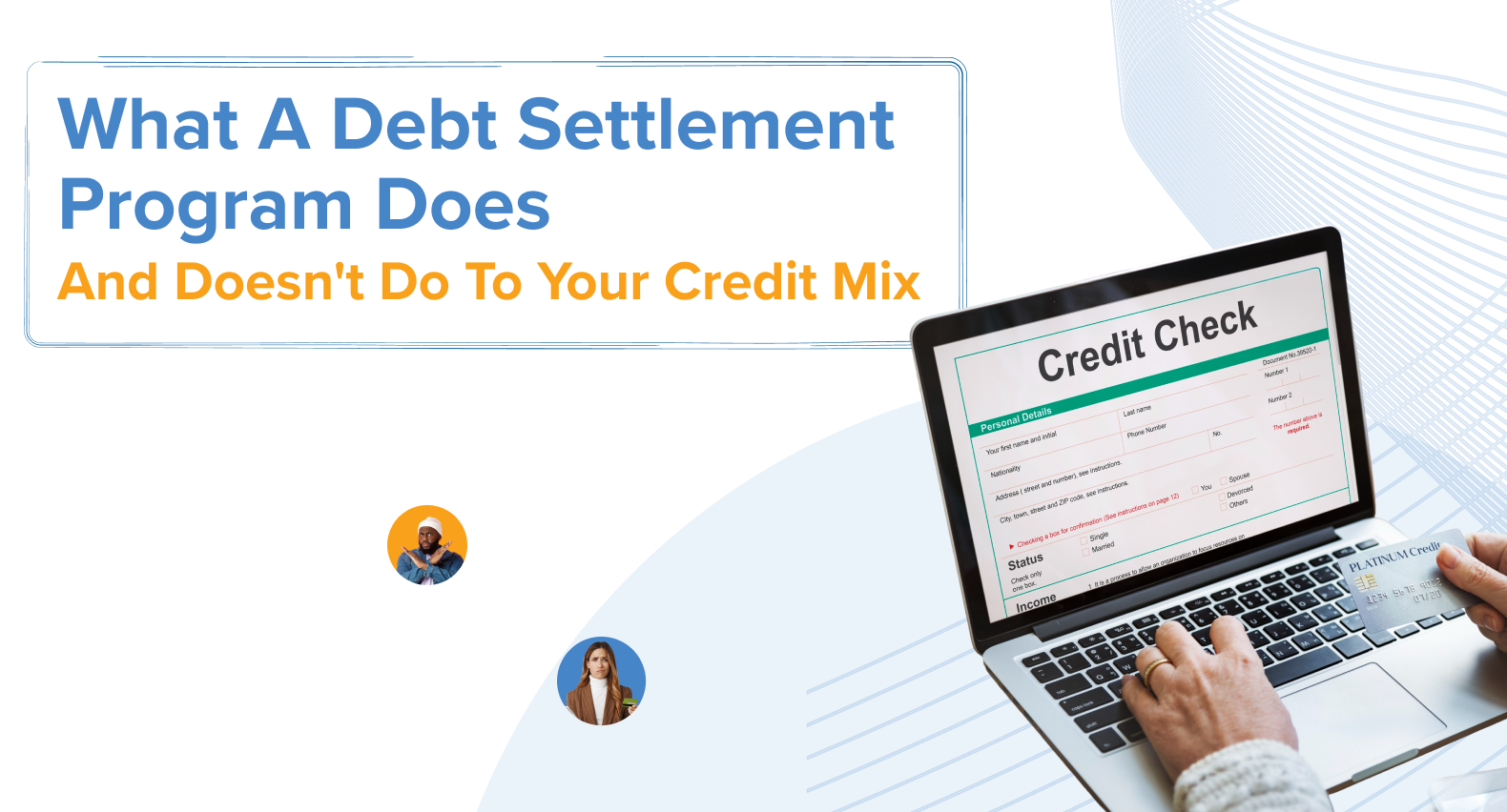 A person reviewing credit information, representing how a program affects credit mix.