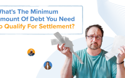 What’s The Minimum Amount Of Debt You Need To Qualify or Settlement?